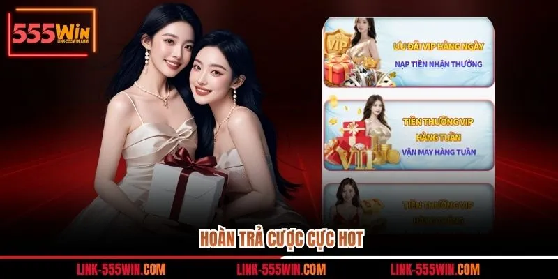 Hoàn trả cược cực hot