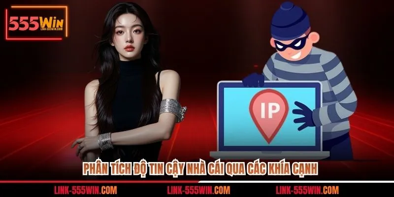 Phân tích độ tin cậy nhà cái qua các khía cạnh